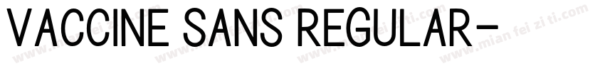 Vaccine Sans Regular字体转换